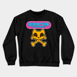 Redemption Happy cat skull Crewneck Sweatshirt